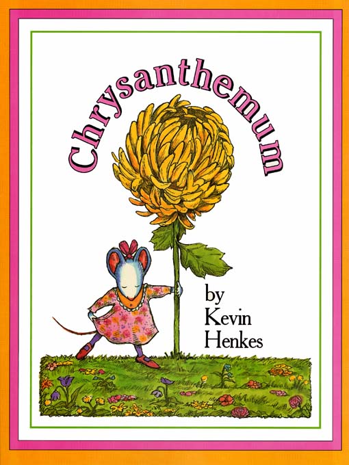 Title details for Chrysanthemum by Kevin Henkes - Available